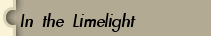 In the Limelight