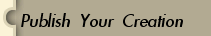 Publish Your Creation